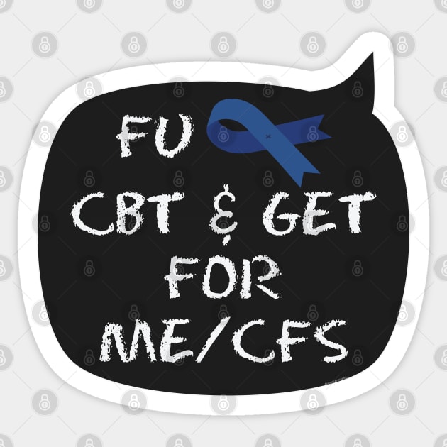 NO CBT & GET for ME/CFS chalk Sticker by uncutcreations